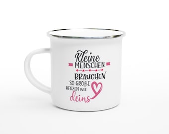 Geschenk für Erzieherin, Pflegerin, Schwester oder Liebling-Mensch - Emaille-Tasse