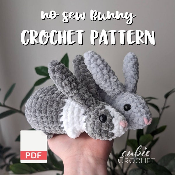 No Sew Bunny Crochet Pattern PDF | Instructions ONLY | Make your own Crochet Bunny Plushies | Crochet Rabbit Pattern| No Sew Crochet Pattern