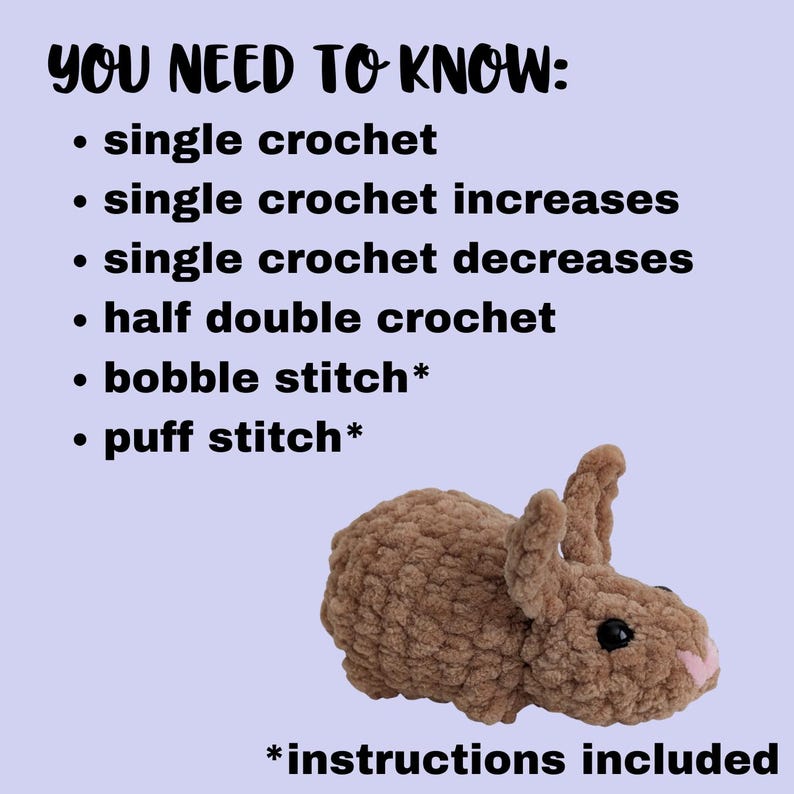Op de afbeelding: Een bruin gehaakt konijn met zwarte ogen en een roze neus. De afbeelding bevat tekst die luidt: "YOU NEED TO KNOW: single crochet, single crochet increases, single crochet decreases, half double crochet, bobble stitch, puff stitch. *instructions included."