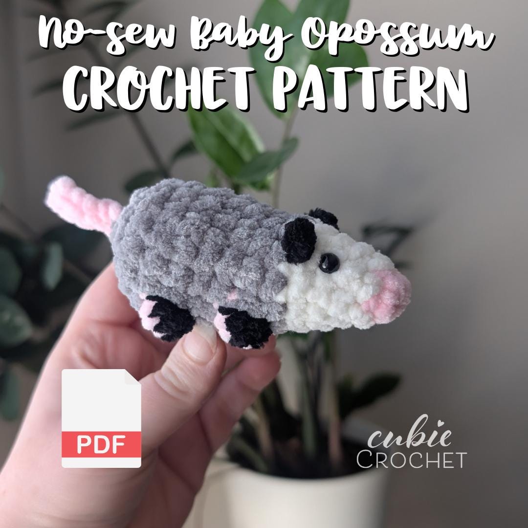 39 Opossum Crochet Patterns for Cute, Quirky Amigurumi Projects 24 No-Sew Baby Opossum Instructions Only