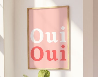 Oui Oui Printable, Oui Oui Poster, Oui Oui Slogan Print, Badezimmer Print Oui Oui, Französischer Slogan Print Oui Oui, Dorm Room Bunte Wandkunst