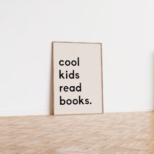 Beige Cool Kids Read Books Printable, Kids Reading Book, Playroom Wall Decor, Classroom Decor, Homeschool Poster, School Decor, Read Corner image 2