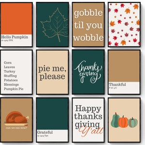 May include: A set of 10 printable Thanksgiving themed wall art prints. The prints feature various Thanksgiving-related phrases and images, including a turkey, pumpkins, leaves, and the words "gobble til you wobble", "pie me, please", "Happy thanks giving y'all", and "Thankful".