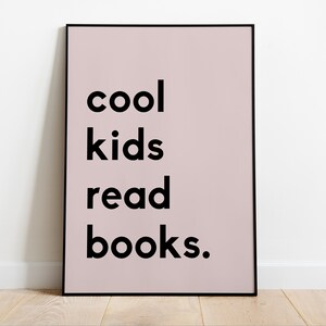 Pink Cool Kids Read Books Imprimible, Libro de lectura para niños, Decoración de la pared de la sala de juegos, Decoración del aula, Póster de educación en el hogar, Decoración de la escuela, Rincón de lectura