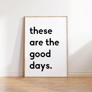 Estos son los buenos días para imprimir, libro de lectura para niños, decoración de pared para sala de juegos, decoración de aula, póster de educación en el hogar, decoración escolar, rincón de lectura