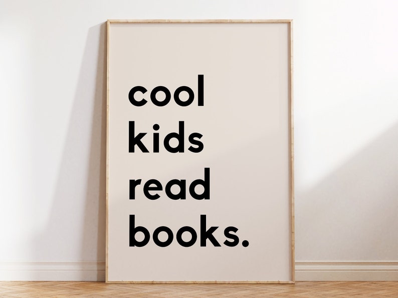 Beige Cool Kids Read Books Printable, Kids Reading Book, Playroom Wall Decor, Classroom Decor, Homeschool Poster, School Decor, Read Corner image 1