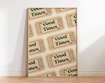 Neutral Good Times Ticket Printable Retro Wall Art Trendy Print Retro Poster Bar Cart Art Dorm Decor Aesthetic Prints Vintage Trendy Print