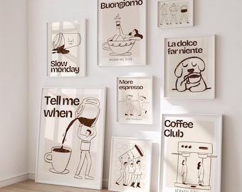May include: A collection of framed art prints with coffee-themed illustrations in a minimalist style. The prints feature phrases like "Slow Monday," "Buongiorno," and "Coffee Club," along with line drawings of coffee-related scenes.