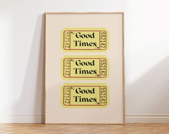 Neutral Good Times Ticket Printable Retro Wall Art Trendy Print Retro Poster Bar Cart Art Dorm Decor Aesthetic Prints Vintage Trendy Print