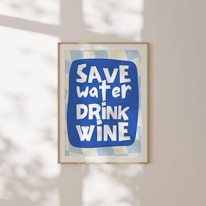 Oszczędzaj wodę, pij wino, kuchnia, wydruk, kolorowa sztuka ścienna do jadalni, plakat Funky Foodie, ręcznie rysowany wystrój pokoju w akademiku, plakat do gotowania retro