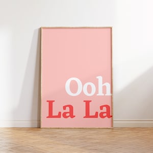 Ooh La La imprimible, cartel de Ooh La La, impresión de eslogan Ooh La La, impresión de baño, impresión de eslogan francés, arte de pared de tipografía, dormitorio colorido