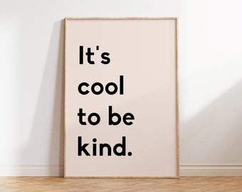 It's Cool To Be Kind Downloadable Print, Nursery Decor, Kids Room, Monochrome Play Room Wall Decor, Quote Kids Wall Art, be kind Printable