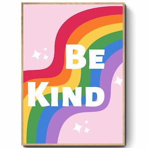 Be Kind Rainbow Pride Print, LGBT Pride, LGBTQ Pride, Rainbow Printable Wall Art, Printable Art, Rainbow Flag Art Print, Gay Pride Flag