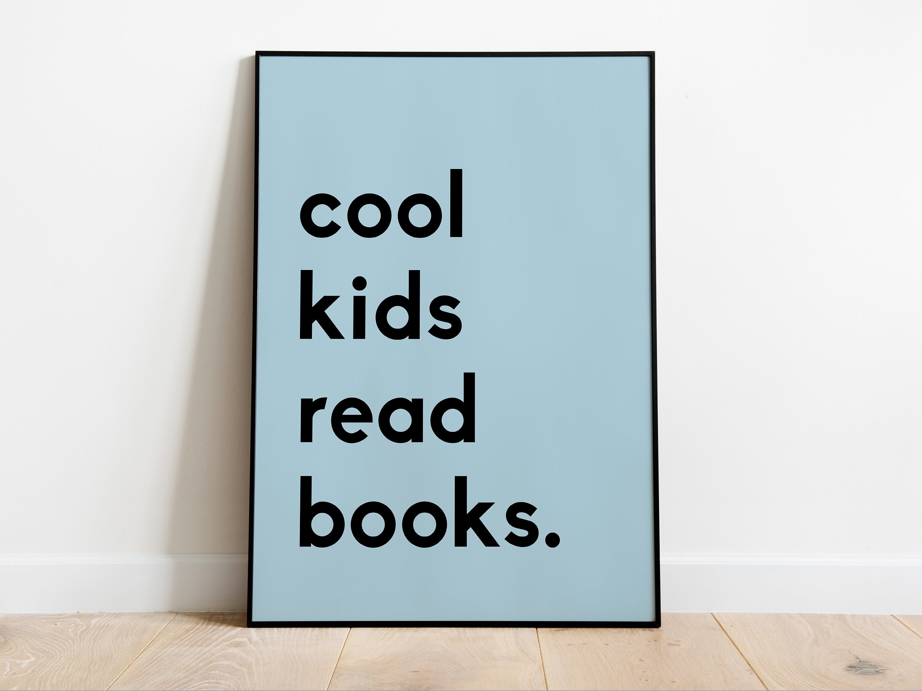 Blue Cool Kids Read Books Printable, Kids Reading Book, Playroom Wall ...
