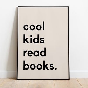 Beige Cool Kids Read Books Printable, Kids Reading Book, Playroom Wall Decor, Classroom Decor, Homeschool Poster, School Decor, Read Corner image 4