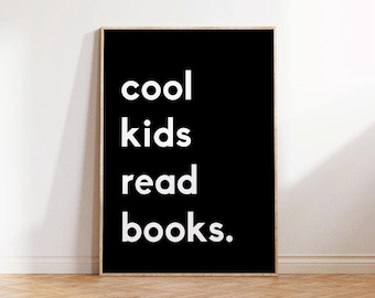 Black Cool Kids Read Books Printable, Kids Reading Book, Playroom Wall Decor, Classroom Decor, Homeschool Poster, School Decor, Read Corner