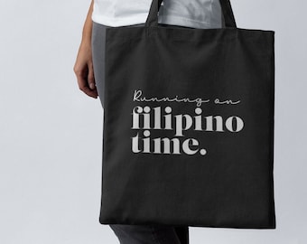 Filipino Time Tote Bag | Filipino Cotton Eco Tote | Funny Pinoy Pinay Food Gift Idea | Baon Bag Filipino Food | Gift Idea Filipinos