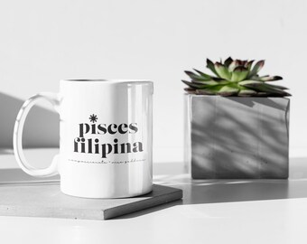 Filipina Pisces Zodiac Mug | Astrology Gift for Filipina | Pinay Pride Mug | Philippines Horoscope Sun Coffee Mug