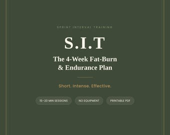Może przedstawiać: Ciemnooliwkowy dokument cyfrowy zatytułowany S.I.T Sprint Interval Training, The 4-Week Fat-Burn & Endurance Plan. Zawiera tekst Short. Intense. Effective. oraz trzy przyciski w kształcie pigułek z etykietami 15-20 MIN SESSIONS, NO EQUIPMENT, PRINTABLE PDF.