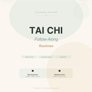 Peut inclure: Visuel de téléchargement numérique pour des routines de Tai Chi. Le design présente les mots "TAI CHI Follow-Along Routines". Des encadrés indiquent "Beginner Friendly", "No Equipment Needed" et "Printable PDF". Deux routines sont proposées : "Morning Flow" et "Bedtime Calm".