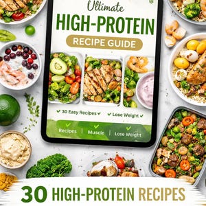 K&ouml;nnte beinhalten: Ein digitaler Rezeptf&uuml;hrer mit dem Titel "Ultimate High-Protein Recipe Guide" mit Bildern verschiedener proteinreicher Mahlzeiten. Der Leitfaden verspricht 30 einfache Rezepte, Gewichtsverlust und Muskelaufbau. Gerichte umfassen H&uuml;hnchen, Garnelen und Gem&uuml;se.