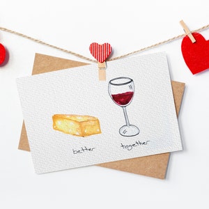 Biglietti di San Valentino fatti a mano con acquerello, cartolina Better Together, regalo di anniversario, arte originale, auguri, amicizia divertente, vino e formaggio