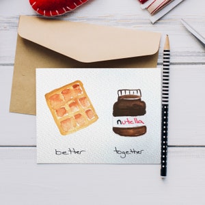 Cartes faites main aquarelle pour la Saint-Valentin, carte postale Better Together, cadeau d'anniversaire, oeuvre d'art originale, voeux, amitié drôle, gaufre Nutella
