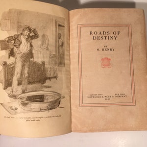 1920 Roads of Destany by O. Henry, Vintage Hardcover
