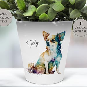 May include: White ceramic plant pot with a watercolour painting of a Chihuahua dog. The dog has brown, white, and blue fur. The pot has the name "Tilly" and the text "Add Your Own Text" and "8 Designs Available".