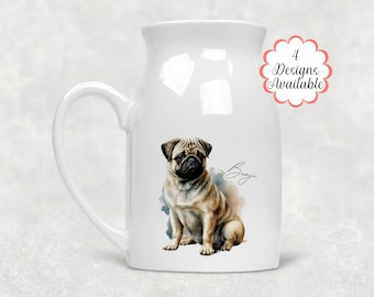 Watercolour Pug Milk Jug / Flower Vase - Personalised Gift for Pug Lovers / Mums - Delightful Pug Home Décor