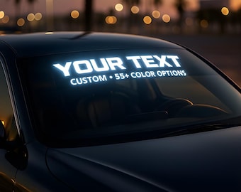 Custom Reflective Windshield Banner Decal | Text & Logo | Car Sunstrip | 55+ Color Options