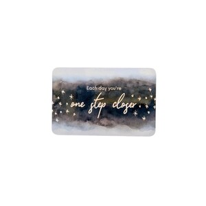 One Step Closer Glossy Sticker | Motivational Waterproof Laptop Water Bottle Planner Sticker | Gift for Women