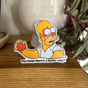 Homer Simpson (Juice Loosener) Vinyl Sticker (100 % Waterproof)