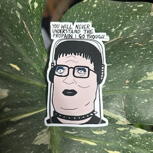 Goth Hank Hill Vinyl Sticker (100% Waterproof)