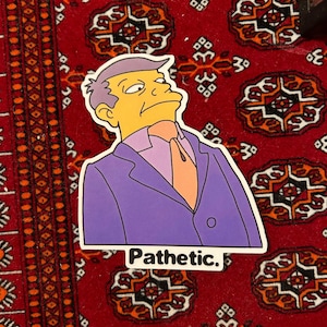 Naklejka winylowa Principal Skinner Pathetic Meme (100% wodoodporna)