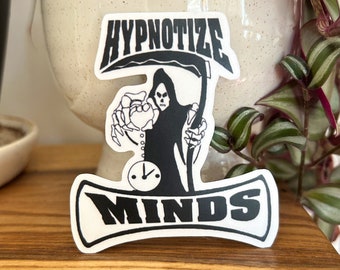 Hypnotize Minds Vinyl Sticker (100% Waterproof)