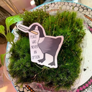 Untitled Canada Goose Vinyl Sticker (Peace Was Never An Option) (100% Waterproof)