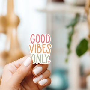 Autocollant d'affirmation positive uniquement Good Vibes 2 pouces