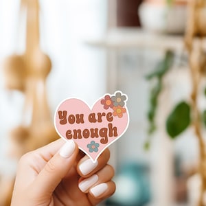 Vous êtes assez autocollant d'affirmation de soi pour le cœur. 2 po.
