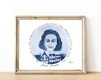 Anne Frank Painting - Inspirational Women Art - Anne Frank Quotes - Inspirational Women Gift - Anne Frank Portrait - 8x10 Print, 11x14 Print