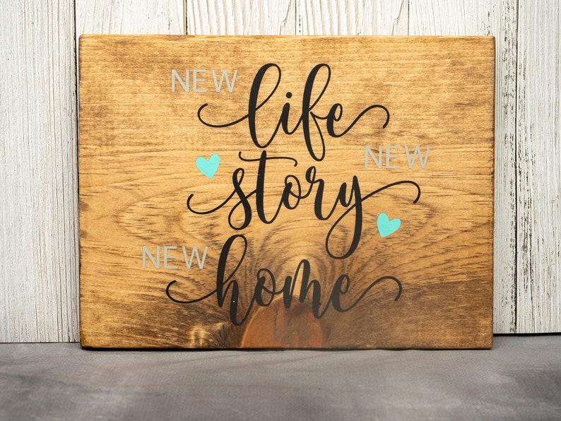 signs for home inspirational signs New life farmhouse sign wooden sign home decor wood sign new home gift stained wood new home