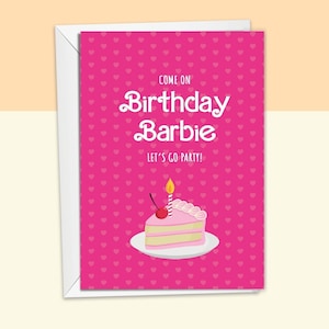 Kom op verjaardag Barbie, Let's Go Party! | Op Barbie geïnspireerde gelukkige verjaardagswenskaart | Barbie-verjaardagskaart | Milieuvriendelijke handgemaakte kaart