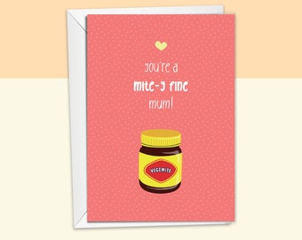 You're A Mite-y Fine Mum! | 100% Recycled Hand Drawn Mothers Day Greeting Card & Envelope | Cute Card For Mum | Funny Aussie Card For Mum