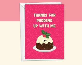Thanks For Pudding Up With Me | Funny Cute Australian Food Pun Christmas Card | Christmas Pudding | 100% Recycled Card