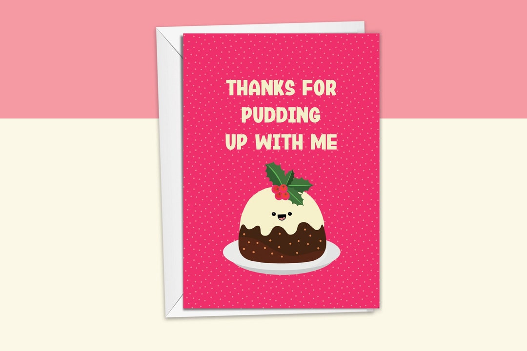 Thanks for Pudding up With Me Funny Cute Australian Food Pun Christmas