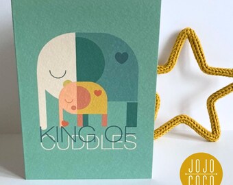 Fathers Day card, King of cuddles, Dad, Grandad, Daddy, Grandpa, Father, Daddy Birthday, For Dad, for Daddy, Elephant,  1st Fathers day,