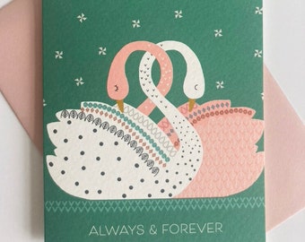 Swans Always & Forever Greetings Card | Anniversary Greeting Card | I Love You  | Cute Illustration | Swans Print | Handmade|