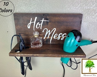 Personalized Hair Tool Organizer: Handmade Floating Shelf, "Hot Mess" Decor