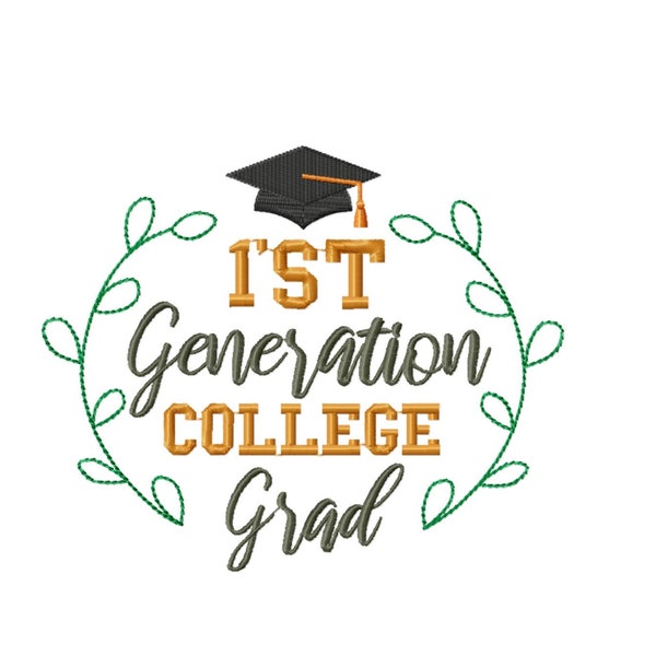 1st Generation College Grad Embroidery Designs, Graduation Embroidery Patterns, First Generation Pes Files, Graduate Embroidery, Class Of