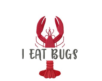 Funny crawfish sayings embroidery design for machine, cajun embroidery files, 6 sizes